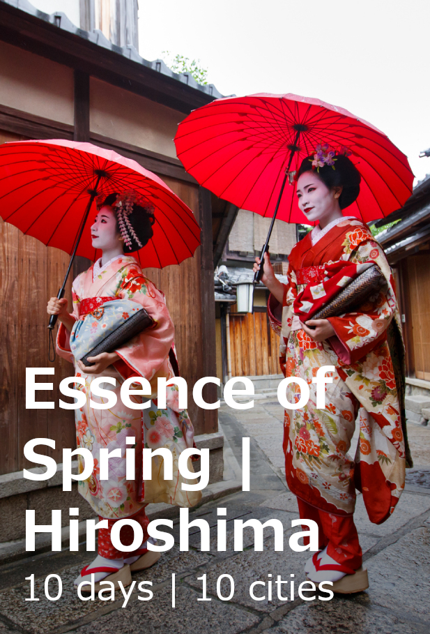 Essence of Spring | Hiroshima